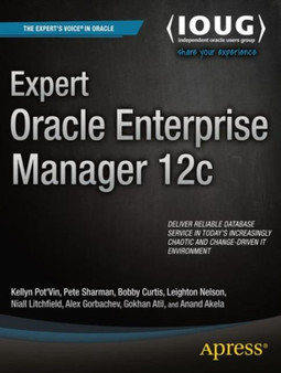 Expert Oracle Enterprise Manager 12c by Kellyn Pot'Vin - Paperback