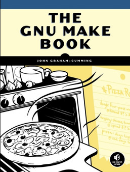 The Gnu Make Book by John Graham-Cumming - Paperback