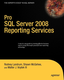 Pro SQL Server 2008 Reporting Services by Rodney Landrum - Paperback