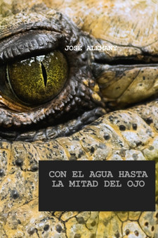 Con El Agua Hasta La Mitad del Ojo