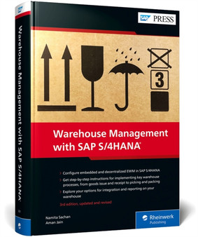 Warehouse Management with SAP S/4HANA : Embedded and Decentralized EWM by Namita Sachan - Hardback