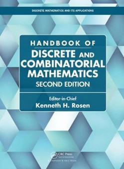 Handbook of Discrete and Combinatorial Mathematics by Kenneth H. Rosen - Hardback