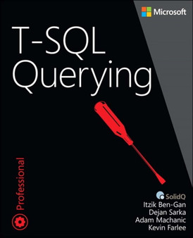 T-SQL Querying by Itzik Ben-Gan - Paperback