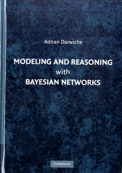 Modeling and Reasoning with Bayesian Networks by Adnan Darwiche - Hardback