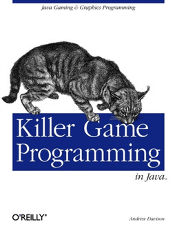 Killer Game Programming in Java by Andrew Davison - Paperback