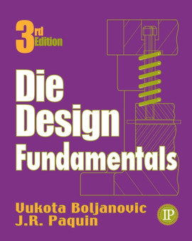 Die Design Fundamentals by Vukota Boljanovic - Hardback