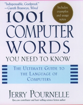 1001 Computer Words You Need to Know by Jerry Pournelle - Hardback