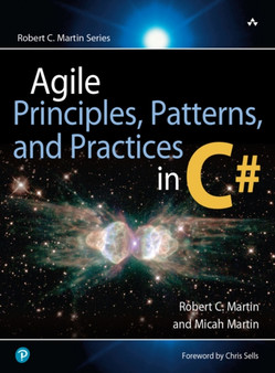 Agile Principles, Patterns, and Practices in C# by Robert Martin - Hardback
