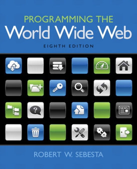 Programming the World Wide Web by Robert Sebesta - Paperback