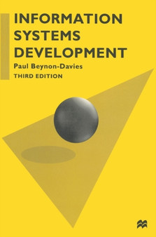 Information Systems Development : An Introduction to Information Systems Engineering by Paul Beynon-Davies - Paperback