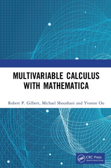 Multivariable Calculus with Mathematica by Robert P. Gilbert - Paperback
