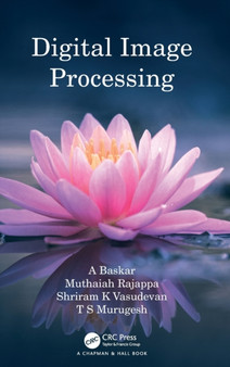 Digital Image Processing by A Baskar - Hardback