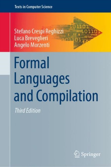 Formal Languages and Compilation by Stefano Crespi Reghizzi - Hardback