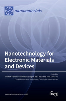 Nanotechnology for Electronic Materials and Devices by Patrick Fiorenza - Hardback