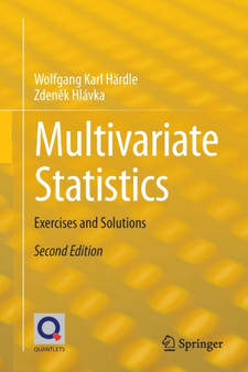 Multivariate Statistics : Exercises and Solutions by Wolfgang Karl Hardle - Paperback