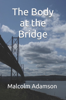 The Body at the Bridge