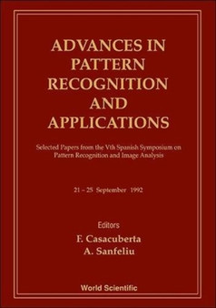 Advances In Pattern Recognition And Applications by Francisco Casacuberta - Hardback