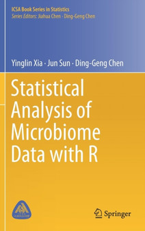 Statistical Analysis of Microbiome Data with R by Yinglin Xia - Hardback