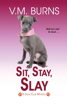 Sit, Stay, Slay : 5
