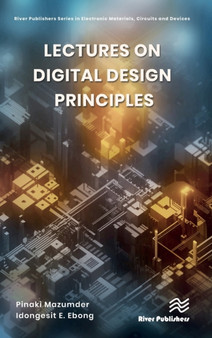 Lectures on Digital Design Principles by Pinaki Mazumder - Hardback