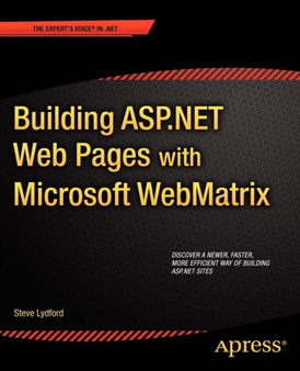 Building ASP.NET Web Pages with Microsoft WebMatrix by Steve Lydford - Paperback