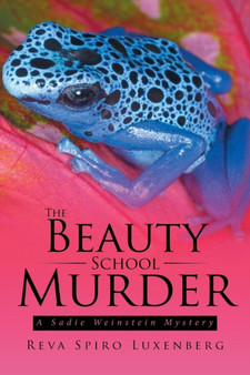 The Beauty School Murder : A Sadie Weinstein Mystery
