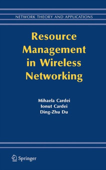 Resource Management in Wireless Networking : 16 by Mihaela Cardei - Paperback