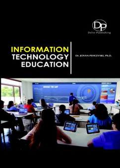 Information Technology Education by Jovan Pehcevski - Hardback