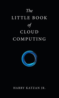 The Little Book of Cloud Computing by Harry Jr Katzan - Hardback