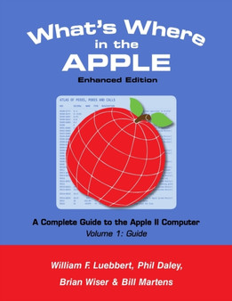 What's Where in the APPLE - Enhanced Edition : Volume 1 - The Guide by Martens Bill Martens - Paperback