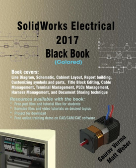 SolidWorks Electrical 2017 Black Book (Colored) by Gaurav Verma - Paperback