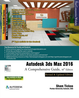 Autodesk 3ds Max 2016 : A Comprehensive Guide, 16th Edition by And Cadcim Technologies Prof Sham - Paperback