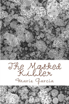 The Masked Killer : a Delta Files novel