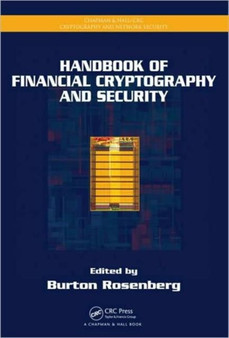 Handbook of Financial Cryptography and Security by Burton Rosenberg - Hardback