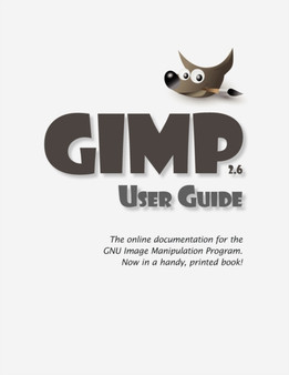 GIMP User Manual by Gnu Project - Paperback