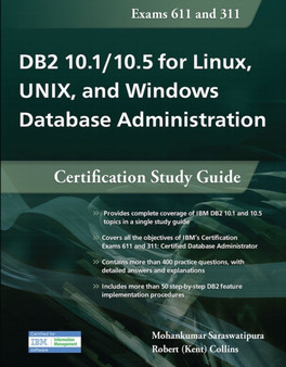 DB2 10.1/10.5 for Linux, UNIX, and Windows Database Administration : Certification Study Guide by Mohankumar Saraswatipura - Paperback