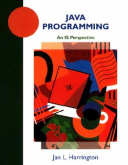 Java Programming : An IS Perspective by Jan L. Harrington - Paperback