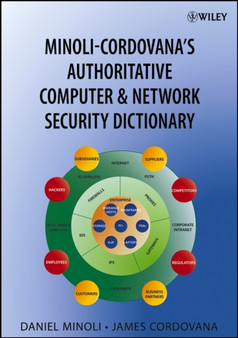 Minoli-Cordovana's Authoritative Computer & Network Security Dictionary by Daniel Minoli - Paperback