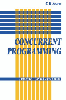 Concurrent Programming by C.R. Snow - Paperback
