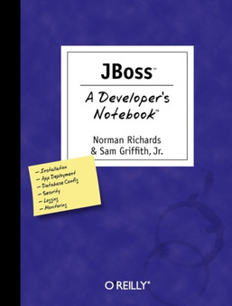 JBoss - A Developer's Notebook by Norman Richards - Paperback