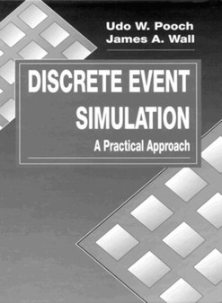 Discrete Event Simulation : A Practical Approach by Udo W. Pooch - Hardback