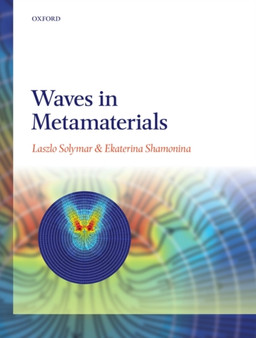 Waves in Metamaterials by Laszlo Solymar - Hardback