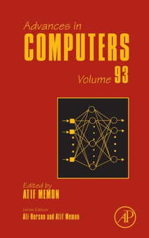 Advances in Computers : Volume 93 by Atif Memon - Hardback