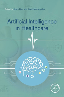 Artificial Intelligence in Healthcare by Adam Bohr - Paperback