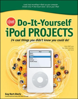 CNET Do-It-Yourself iPod Projects by Guy Hart-Davis - Paperback