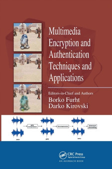 Multimedia Encryption and Authentication Techniques and Applications by Borko Furht - Paperback
