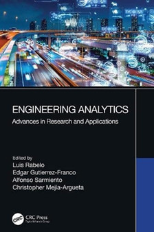 Engineering Analytics : Advances in Research and Applications by Luis Rabelo - Hardback