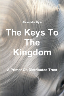The Keys to the Kingdom by Alexander Kyte - Paperback