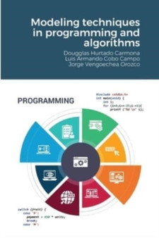 Modeling techniques in programming and algorithms by Dougglas Hurtado Carmona - Paperback