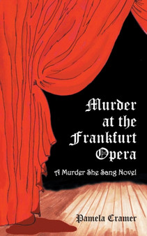Murder at the Frankfurt Opera : A Murder She Sang Novel